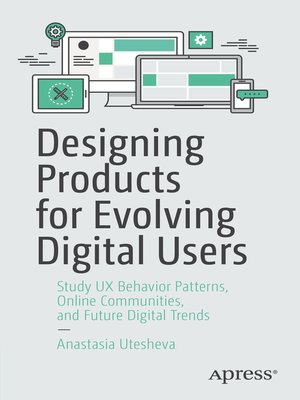 cover image of Designing Products for Evolving Digital Users